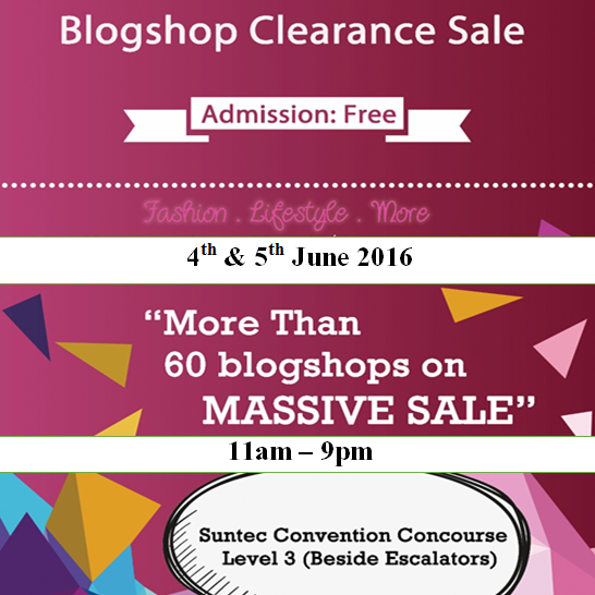 Blogshop Clearance Sale Bazaar 4 to 5 Jun 2016