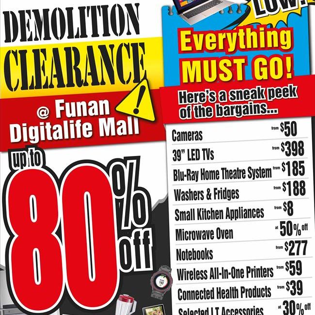 Harvey Norman Demolition Clearance Funan Digitalife Mall Ends 19 May 2016