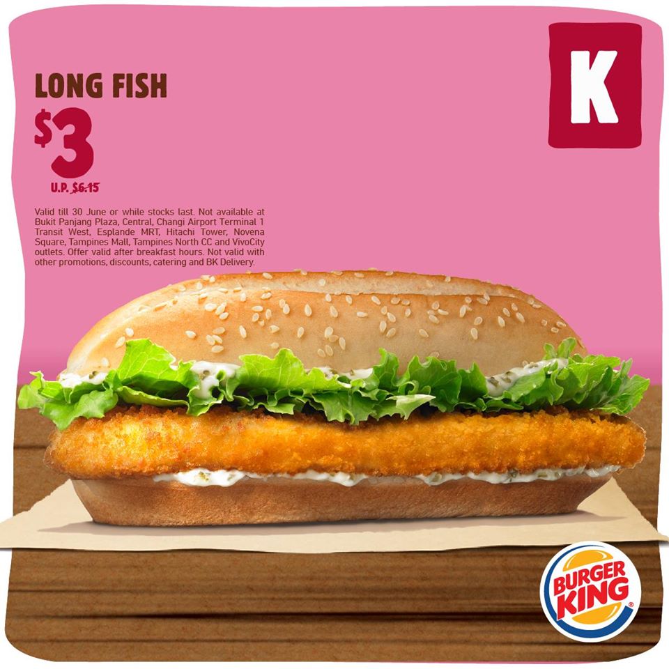 Burger King SG $3 Long Fish Burger Coupon ends 30 Jun 2016