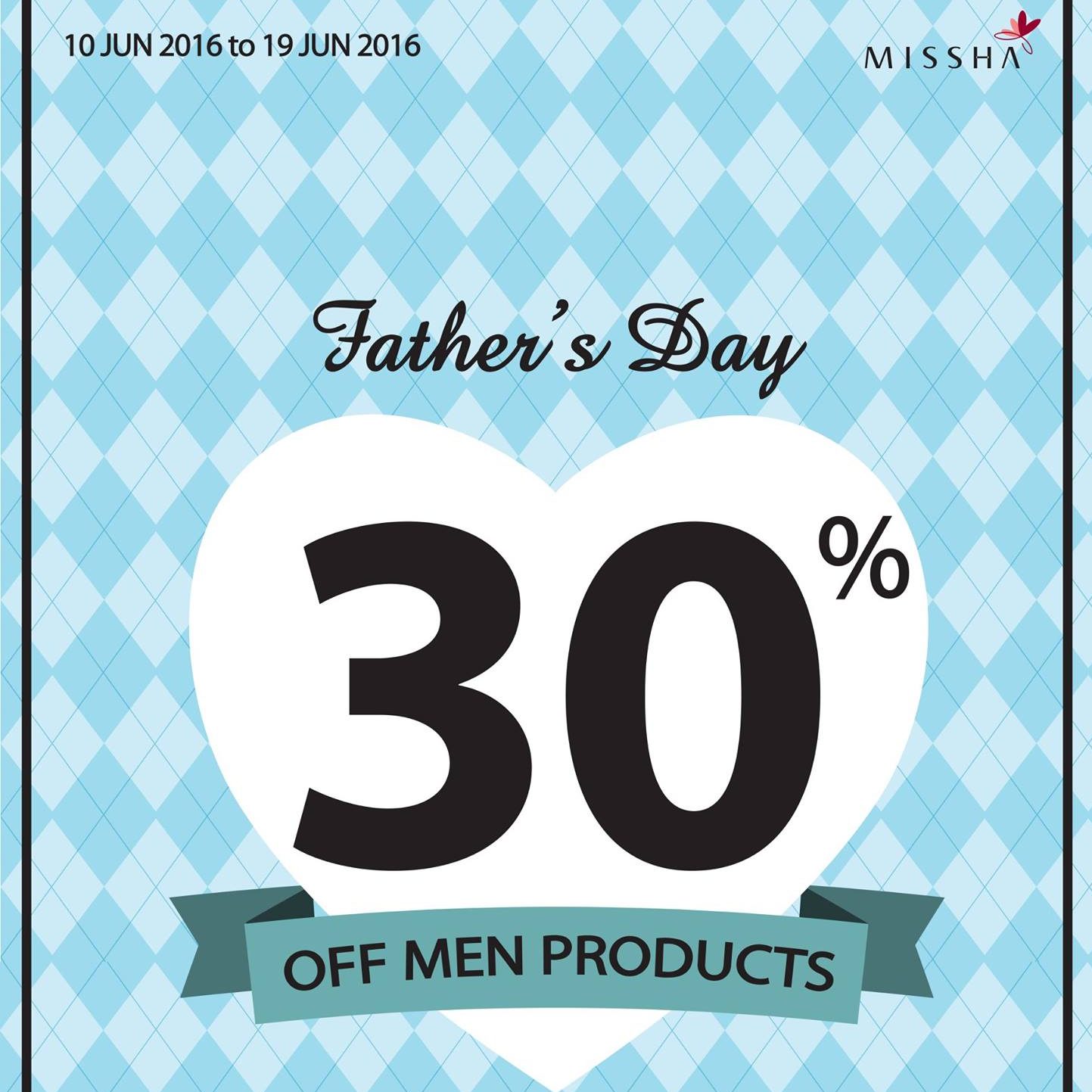 Missha SG Father’s Day 30% Off Men Products 10 to 19 Jun 2016