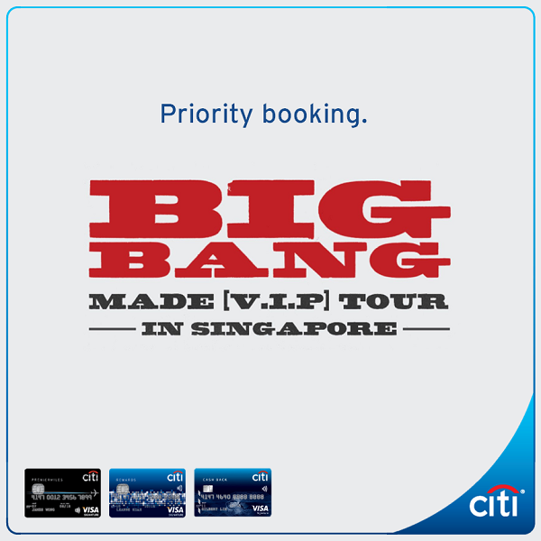 Citi Singapore Priority Booking for BigBang Made V.I.P Tour Promotion 1 to 2 Sep 2016
