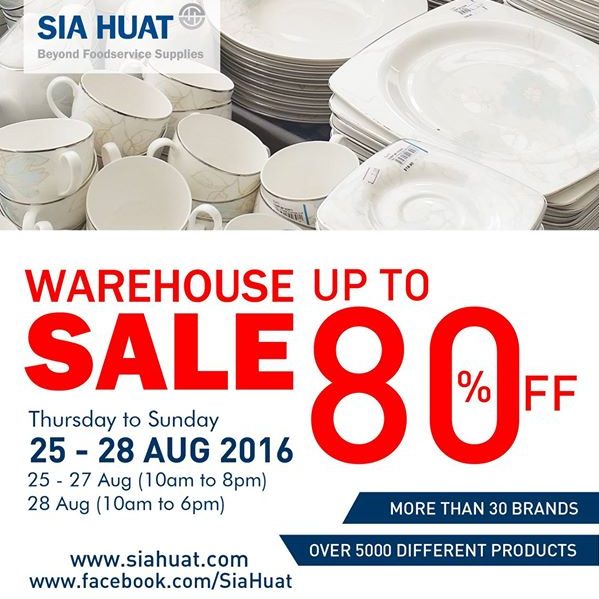 Sia Huat Warehouse Sales Up to 80% Off Singapore Promotion 25 to 28 Aug 2016
