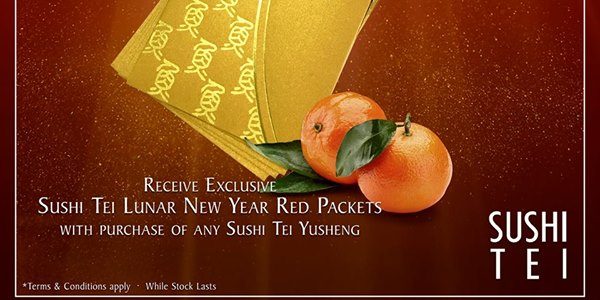 Sushi Tei Singapore Receive Exclusive Sushi Tei Lunar New Year Angpow Promotion ends 12 Feb 2017