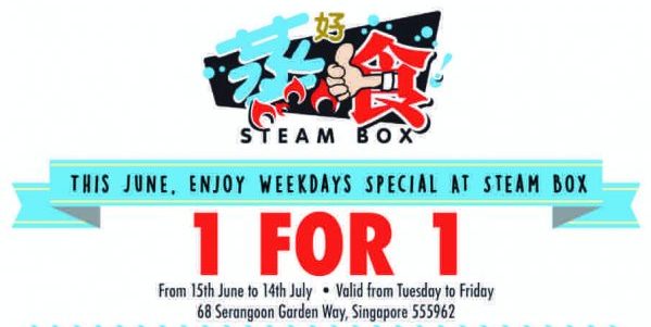 Steam Box Singapore Weekend Special 1-For-1 Promotion 15 Jun – 14 Jul 2017