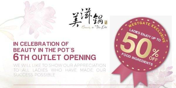 Beauty in The Pot Singapore 6th Outlet Opening at Westgate Up to 50% Off Promotion 29 Oct – 8 Nov 2019