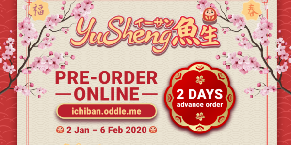 Ichiban Sushi YuSheng ($5 dining voucher) – now till 6 Feb 2020