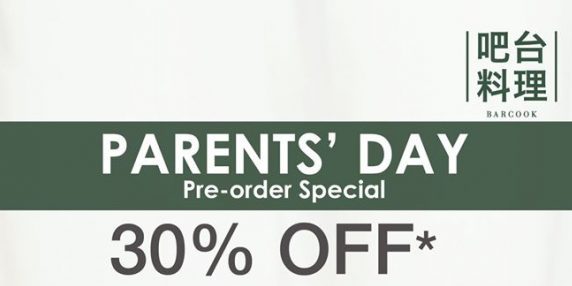 Barcook Bakery SG Parents’ Day 30% Off Cakes Promotion ends 11 May 2020