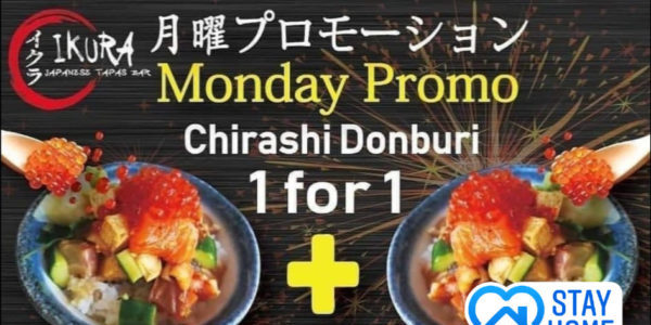 IKURA Japanese Thomson Plaza 1 FOR 1 Chirashi Donburi Promotion on Mondays