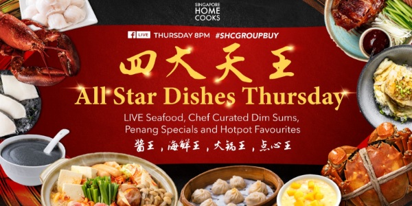 🌟 All-Star Dishes Thursday 8pm tonight on Singapore Home Cooks Facebook Live! 🌟