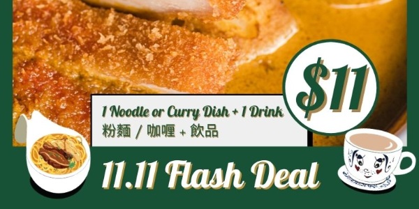 Tsui Wah 11.11 Flash Deal: Get 1 Main + 1 Drink for just $11++