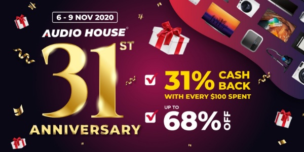 [Audio House 31st Anniversary] Receive 31% eCashback With Every $100 Spent!