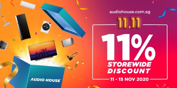 Enjoy 11.11 Deals from Audio House from 11-15 November 2020!