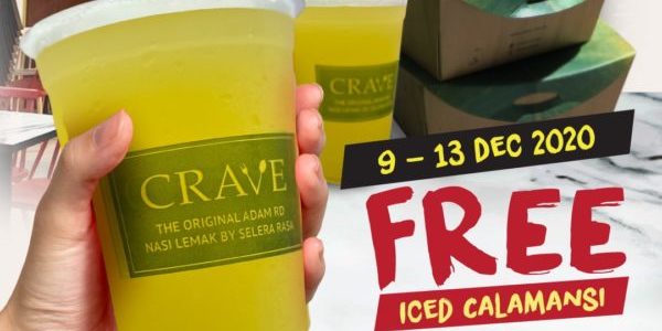 CRAVE Singapore FREE Iced Calamansi Opening Special Promotion 9-13 Dec 2020