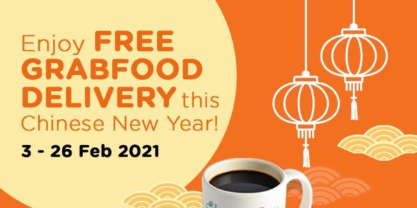 WangCafe Singapore FREE Delivery on GrabFood CNY Promotion 3-26 Feb 2021