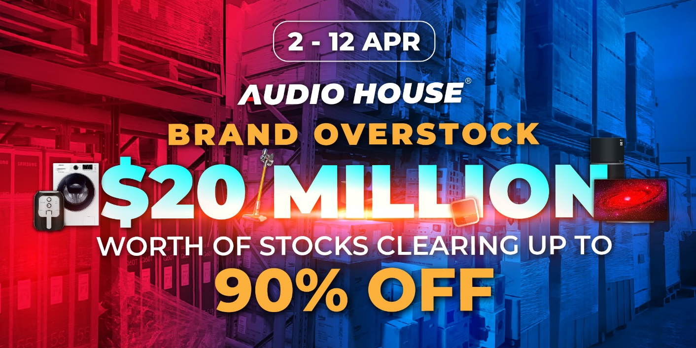 [Brand Overstock Sale] $20 Million Worth of Stocks to be Cleared at Audio House Building!