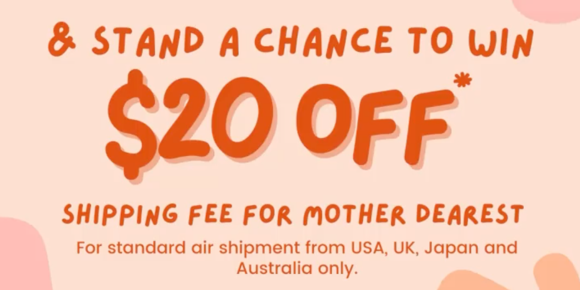 [vPost] Stand a Chance to Win $20 OFF Shipping Fee for Mother Dearest