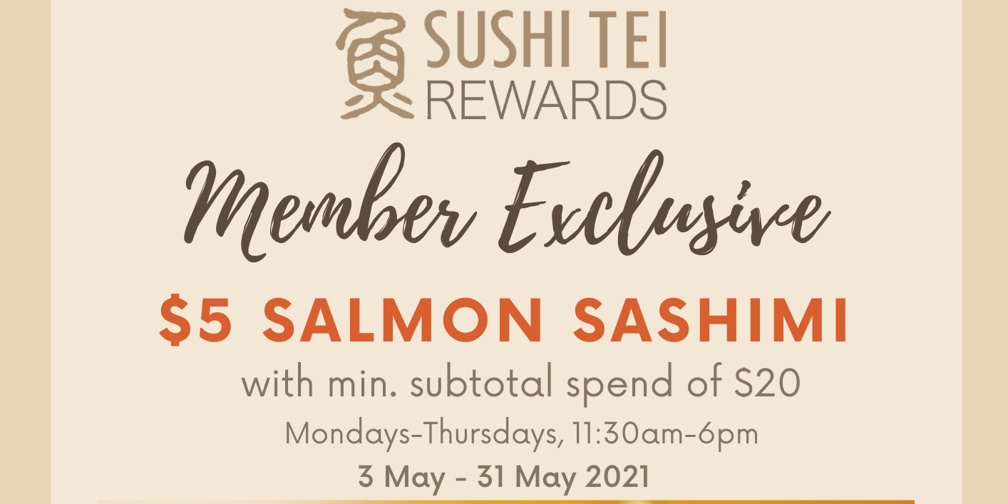 $5 Salmon Sashimi for Sushi Tei Members from now till 31 May 2021