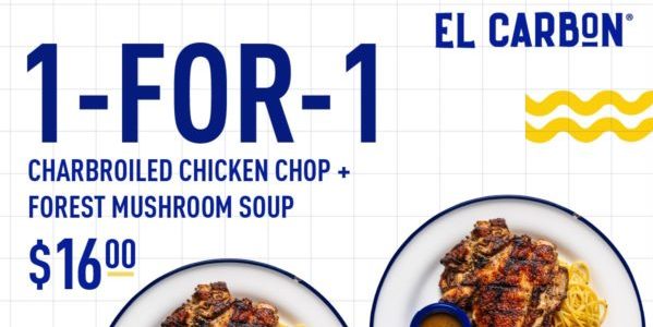 El Carbon Singapore 1-for-1 Charbroiled Chicken Chop + Forest Mushroom Promotion ends 30 Jun 2021