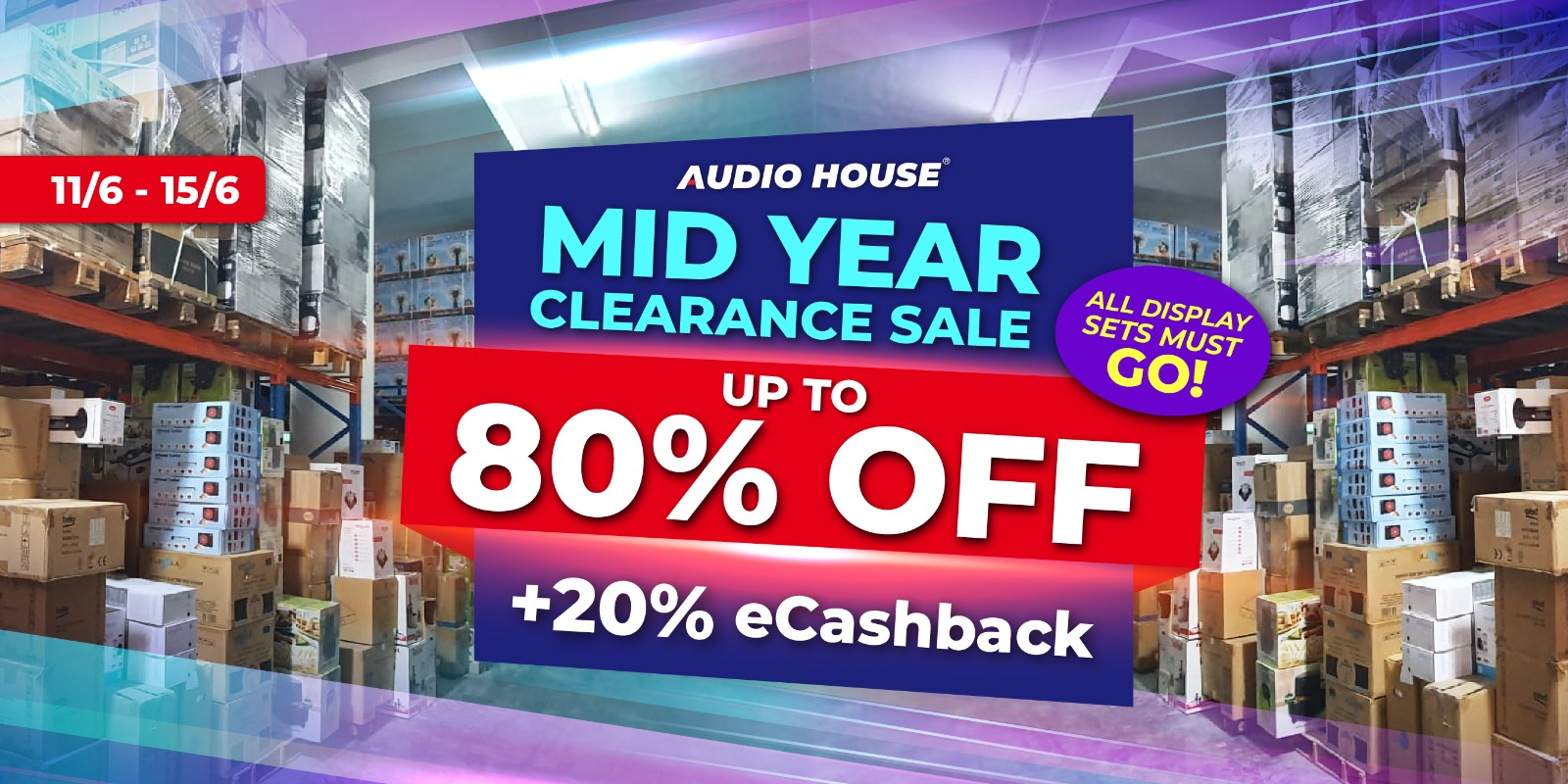 [Audio House Mid-Year Clearance Sale] Get Up to 80% OFF + Extra 20% eCashback with Every $100 Spent!