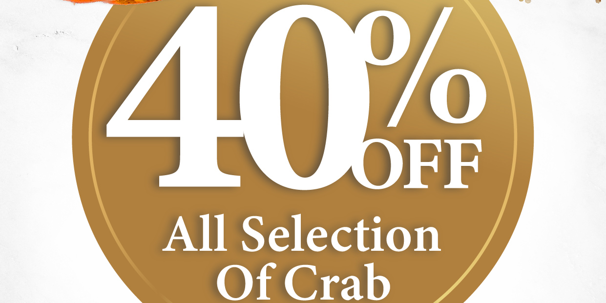 Enjoy 40% Off ALL Crab Dishes at No Signboard Seafood (Dine-in & Takeaway) Until 30 June 2021)