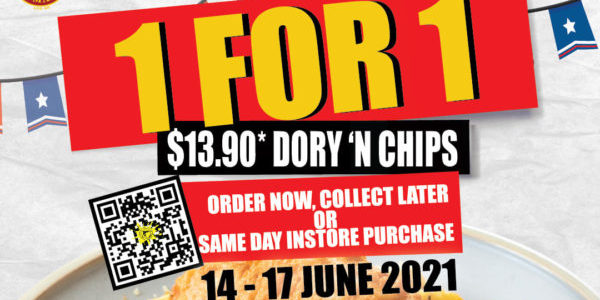 The Manhattan FISH MARKET Singapore 1 for 1 DORY ‘N CHIPS Promotion 14-17 Jun 2021