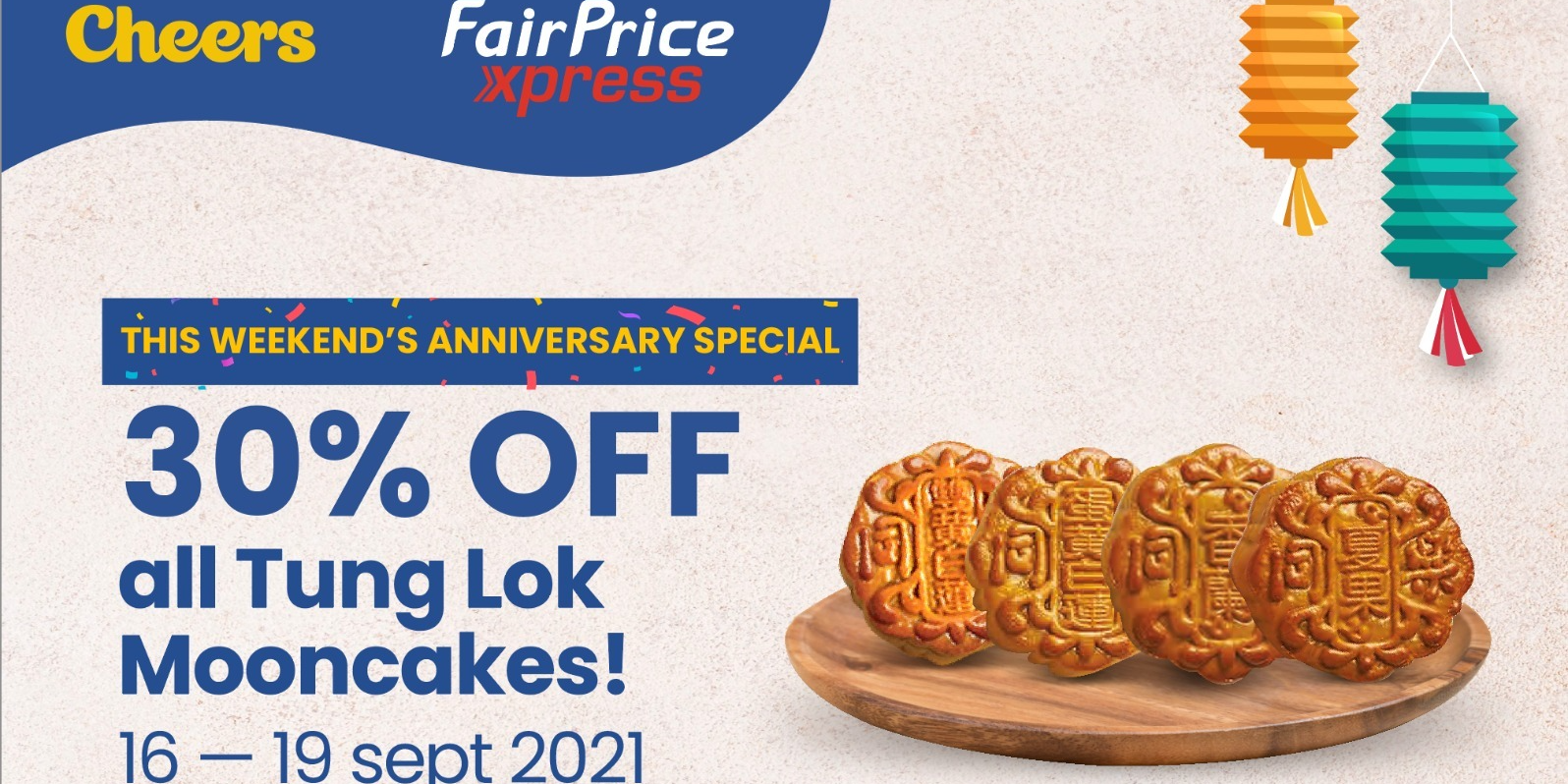 4 DAYS ONLY! Anniversary Special Mooncake Promotion at Cheers and FairPrice Xpress