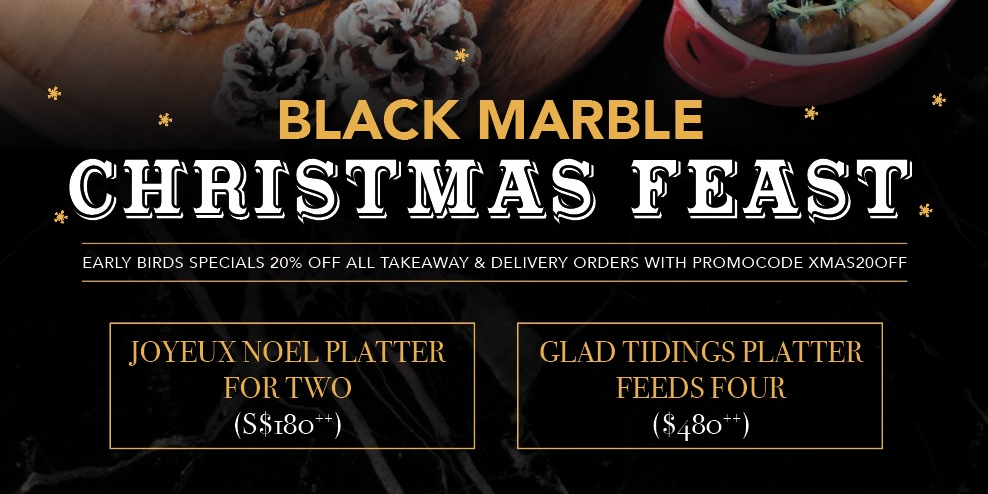Celebrate this Festive with 20% Off Early-Bird Specials on Black Marble Christmas Feast